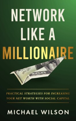 Network Like A Millionaire