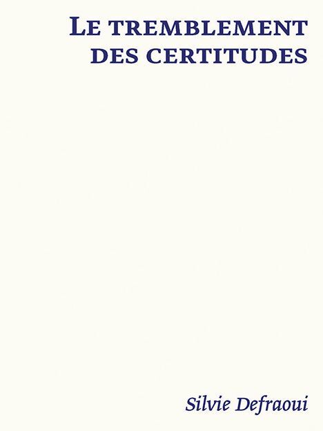 Le tremblement des certitudes main product photo