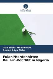 Fulani/Herdenhirten-Bauern-Konflikt in Nigeria