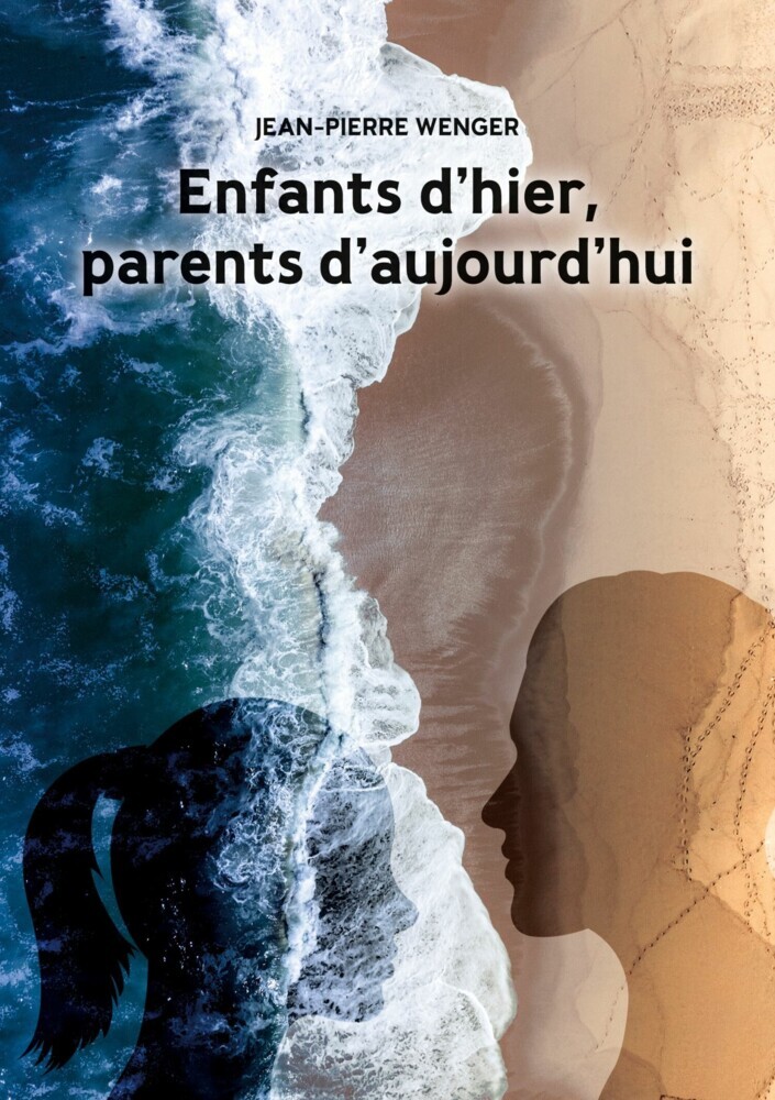 Enfants d'hier, parents d'aujourd'hui main product photo