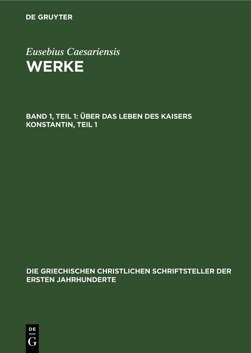 Über das Leben des Kaisers Konstantin, Teil 1 main product photo