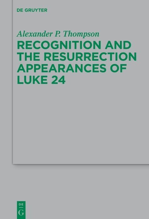 Recognition and the Resurrection Appearances of Luke 24 main product photo