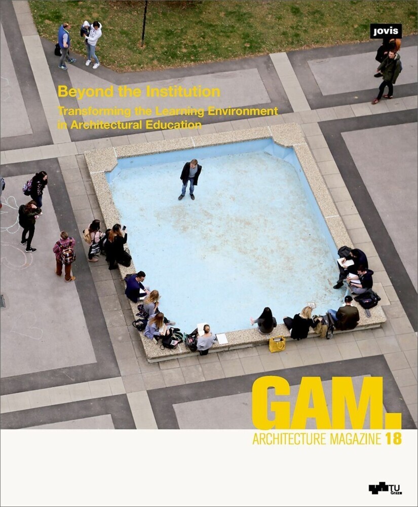 Beyond the Institution: Transforming the Learning Environment in Architectural Education main product photo