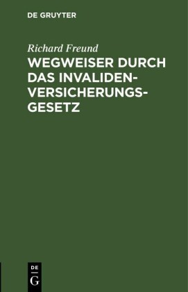 Wegweiser durch das Invalidenversicherungsgesetz