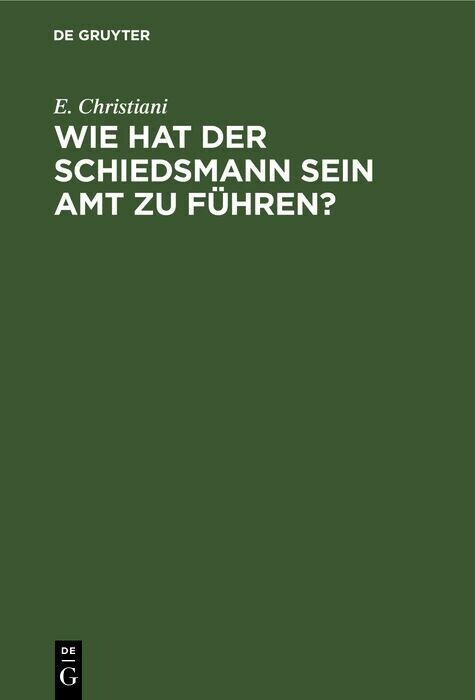 Wie hat der Schiedsmann sein Amt zu führen? main product photo