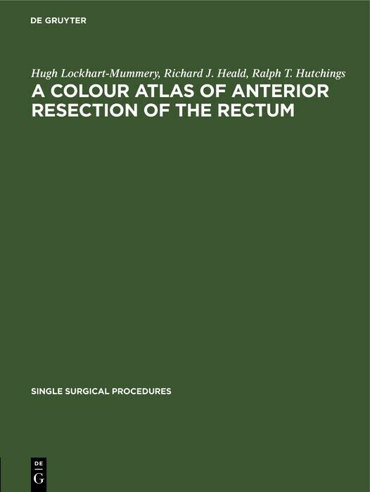 A Colour Atlas of Anterior Resection of the Rectum main product photo