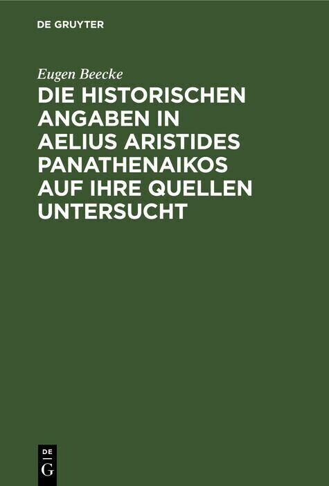 Die historischen Angaben in Aelius Aristides Panathenaikos auf ihre Quellen untersucht main product photo