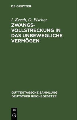 Zwangsvollstreckung in das unbewegliche Vermögen