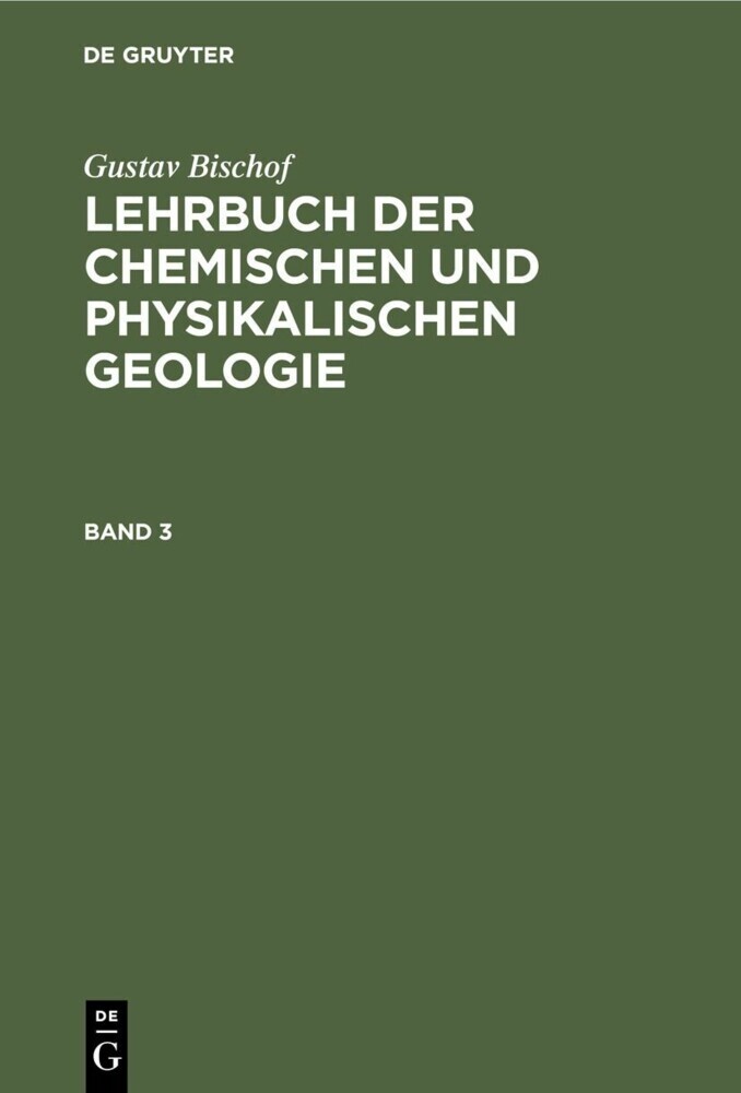 Gustav Bischof: Lehrbuch der chemischen und physikalischen Geologie. Band 3 main product photo