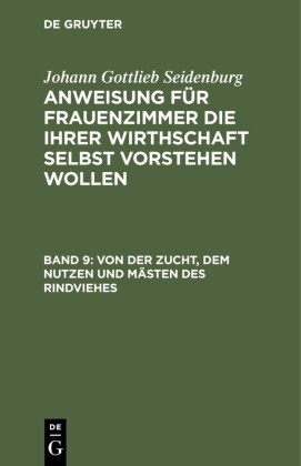Von der Zucht, dem Nutzen und Mästen des Rindviehes