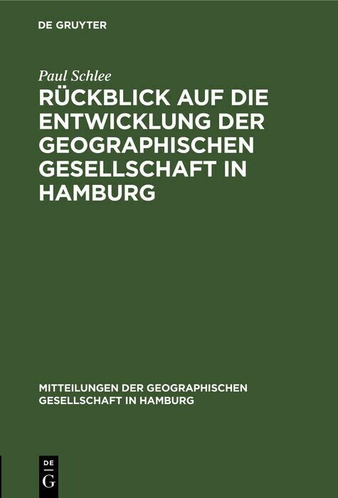 Rückblick auf die Entwicklung der Geographischen Gesellschaft in Hamburg main product photo