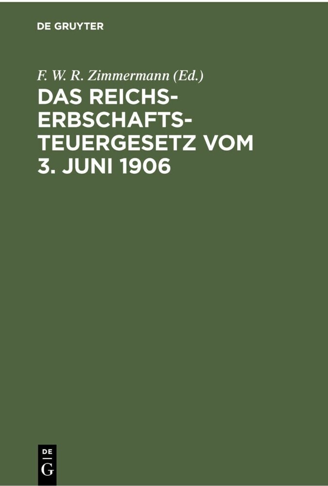 Das Reichs-Erbschaftsteuergesetz vom 3. Juni 1906 main product photo