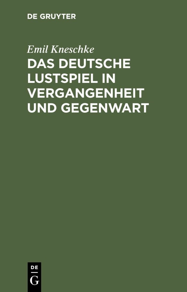 Das deutsche Lustspiel in Vergangenheit und Gegenwart main product photo