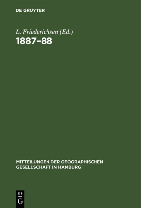 Mitteilungen der Geographischen Gesellschaft in Hamburg 1887-88