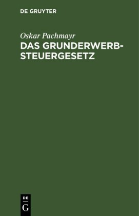 Das Grunderwerbsteuergesetz