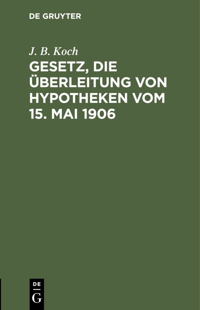 Gesetz, die Überleitung von Hypotheken vom 15. Mai 1906 main product photo