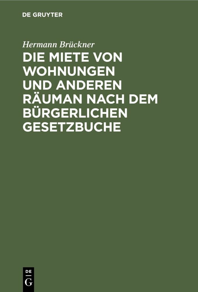 Die Miete von Wohnungen und anderen Räuman nach dem Bürgerlichen Gesetzbuche main product photo