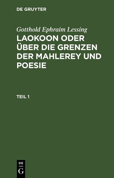 Gotthold Ephraim Lessing: Laokoon oder über die Grenzen der Mahlerey und Poesie. Teil 1 main product photo