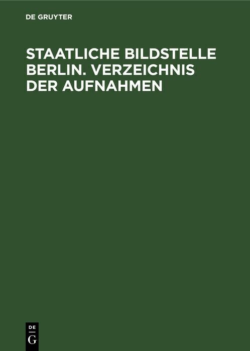 Staatliche Bildstelle Berlin. Verzeichnis der Aufnahmen main product photo