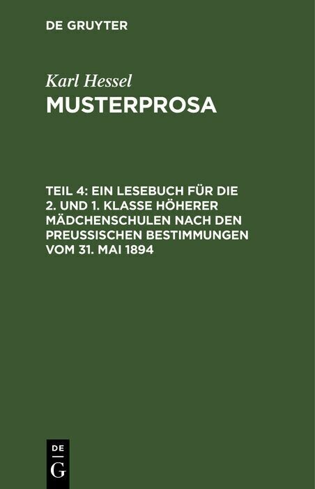 Ein Lesebuch für die 2. und 1. Klasse höherer Mädchenschulen nach den preußischen Bestimmungen vom 31. Mai 1894 main product photo