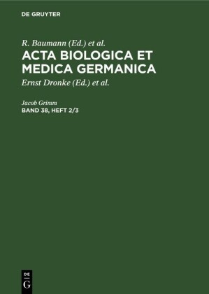 Acta Biologica et Medica Germanica. Band 38, Heft 2/3