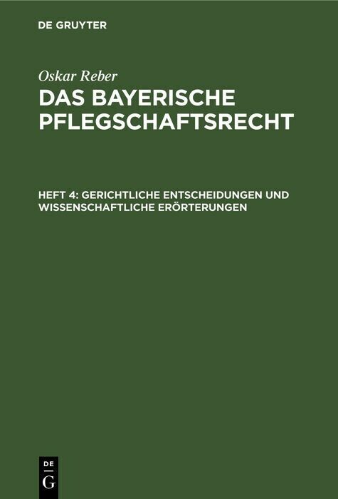 Gerichtliche Entscheidungen und wissenschaftliche Erörterungen main product photo
