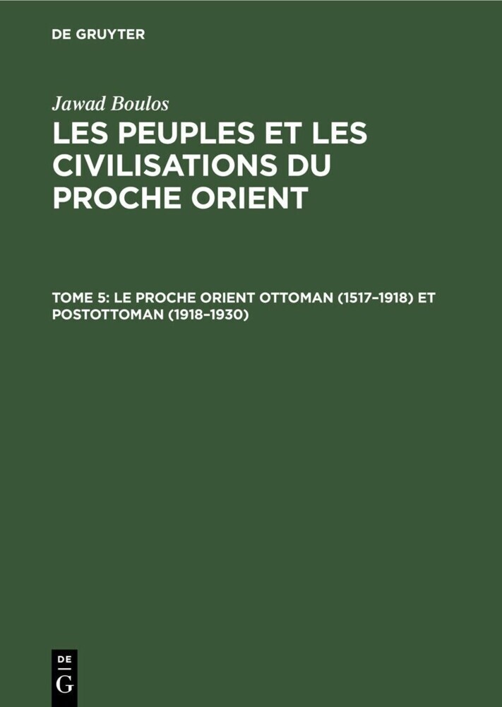 Le proche Orient ottoman (1517-1918) et postottoman (1918-1930) main product photo
