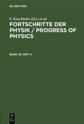 Fortschritte der Physik / Progress of Physics. Band 29, Heft 2