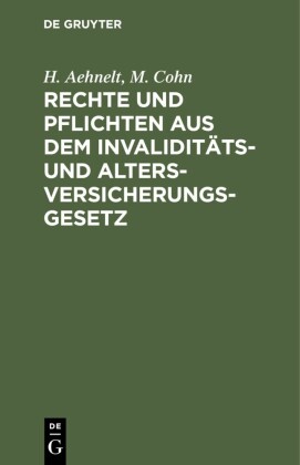 Rechte und Pflichten aus dem Invaliditäts- und Altersversicherungs-Gesetz