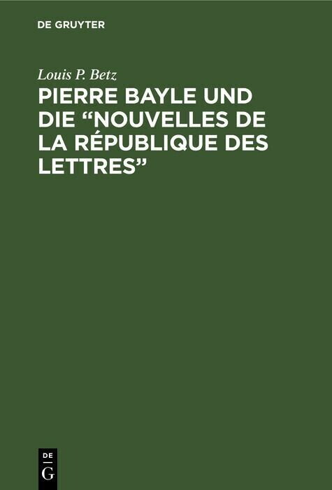 Pierre Bayle und die 'Nouvelles de la République des Lettres' main product photo