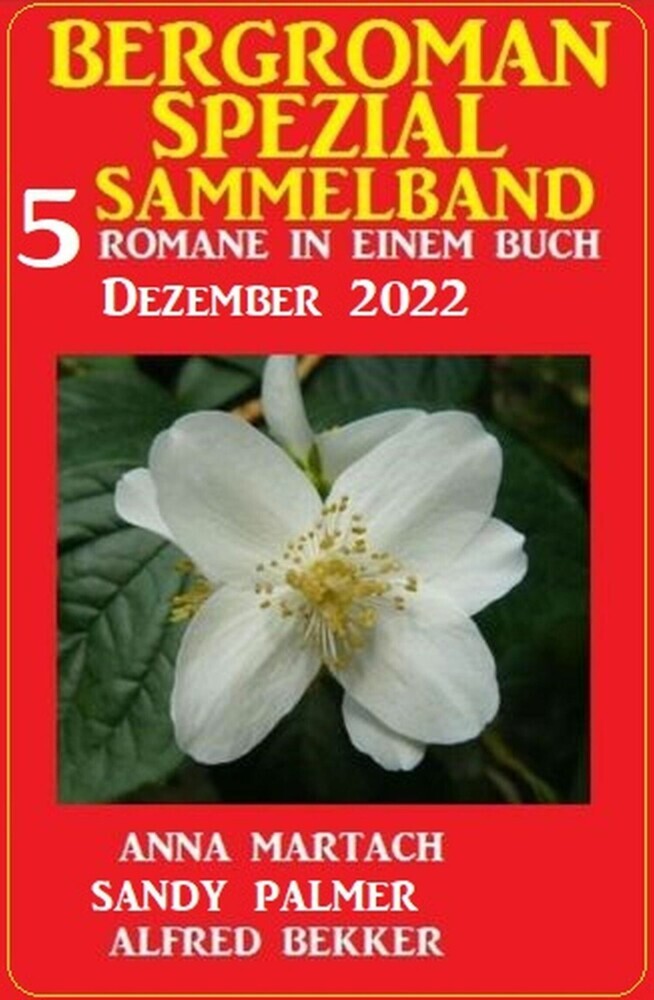 Bergroman Spezial Sammelband Dezember 2022: 5 Romane in einem Buch main product photo