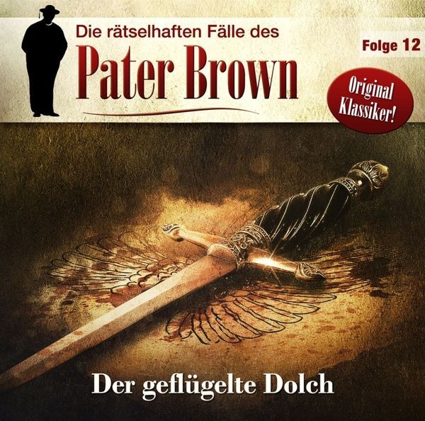 Die rätselhaften Fälle des Pater Brown - Der geflügelte Dolch. Tl.12, 1 Audio-CD main product photo