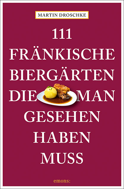 111 fränkische Biergärten, die man gesehen haben muss main product photo