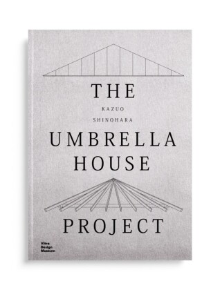 Kazuo Shinohara: The Umbrella House Project