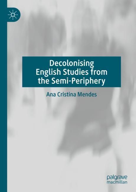 Decolonising English Studies from the Semi-Periphery main product photo