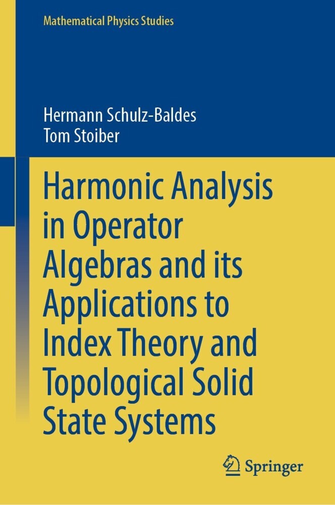 Harmonic Analysis in Operator Algebras and its Applications to Index Theory and Topological Solid State Systems main product photo