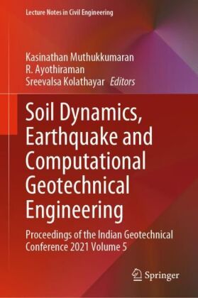 Soil Dynamics, Earthquake and Computational Geotechnical Engineering