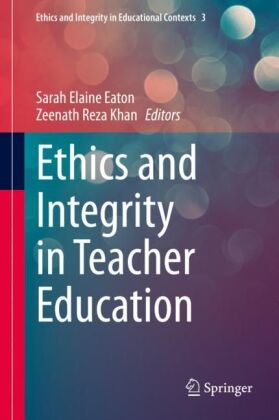 Ethics and Integrity in Teacher Education