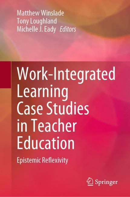 Work-Integrated Learning Case Studies in Teacher Education main product photo