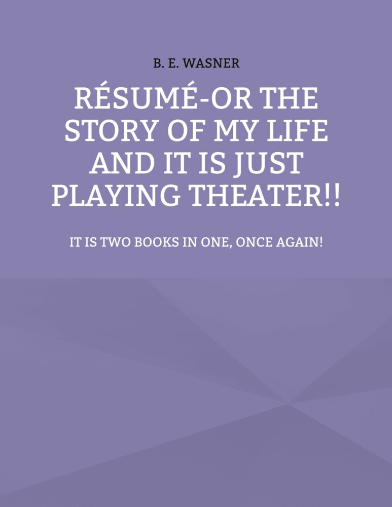 Résumé - or the story of my life and it is just playing theater!! main product photo