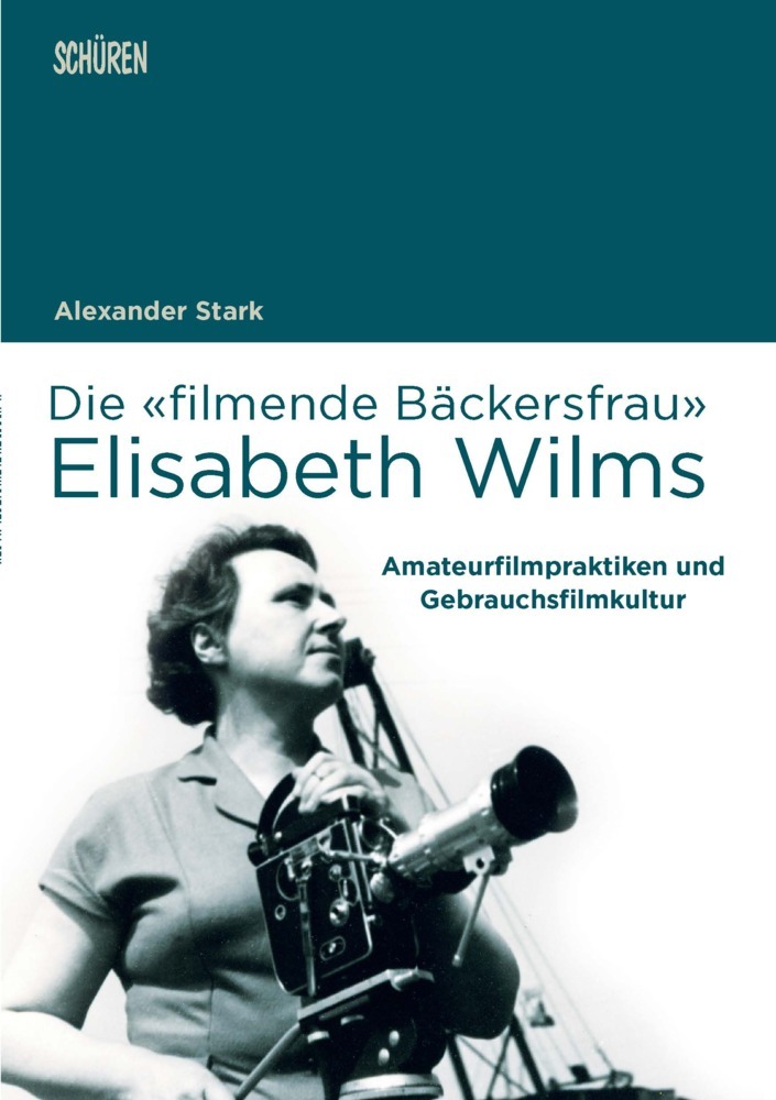 Die «filmende Bäckersfrau» Elisabeth Wilms main product photo