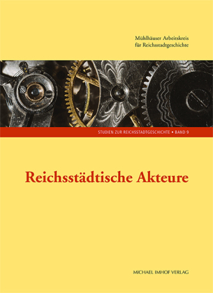 Reichsstädtische Akteure