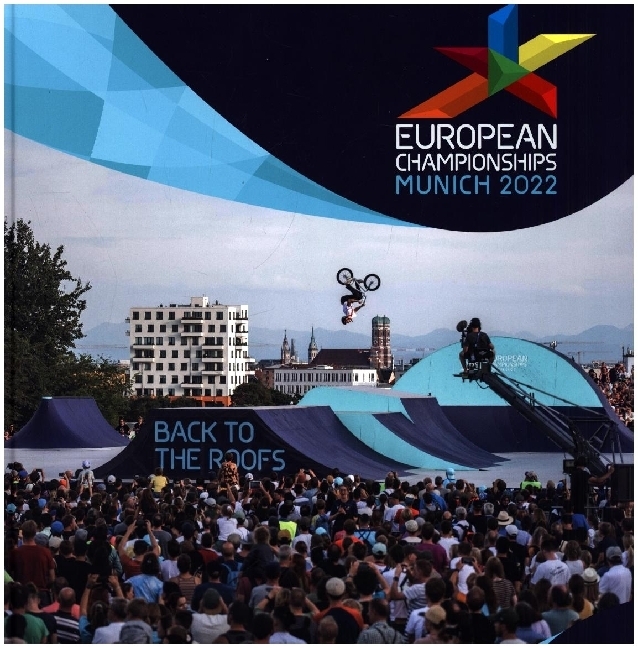 European Championships Munich 2022 - Back to the Roofs main product photo