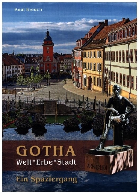 Gotha. Welt*Erbe*Stadt - Ein Spaziergang main product photo