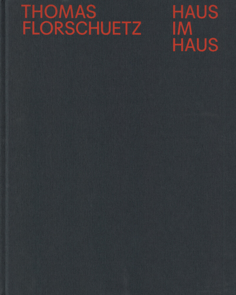 Thomas Florschuetz: Haus im Haus main product photo