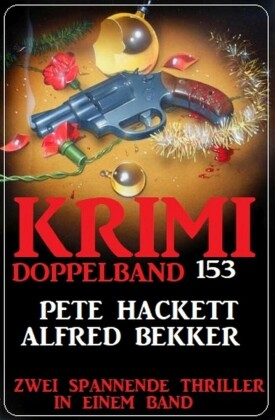 Krimi Doppelband 153 - 2 spannende Thriller in einem Band