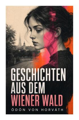 Geschichten aus dem Wiener Wald