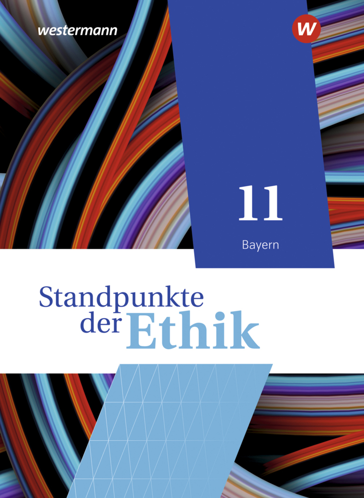 Standpunkte der Ethik - Lehr- und Arbeitsbuch für die gymnasiale Oberstufe - Ausgabe Bayern 2023 main product photo