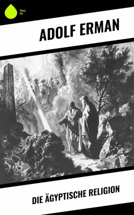Die ägyptische Religion
