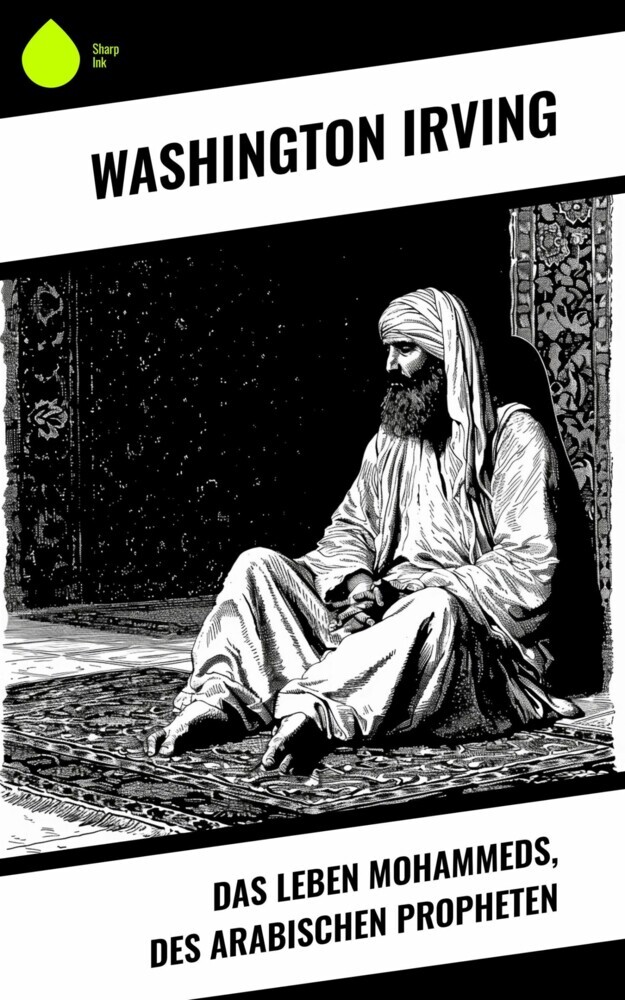 Das Leben Mohammeds, des arabischen Propheten main product photo